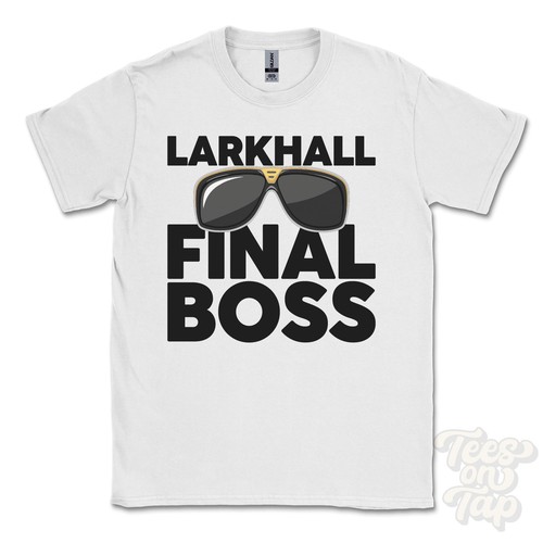T-shirt LARKHALL FINAL BOSS śmieszny prezent bożonarodzeniowy kąpiel szkockie granice południe - Zdjęcie 1 z 4