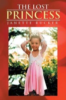 Janette Rucker | The Lost Princess | Taschenbuch | Englisch (2014) | Xlibris