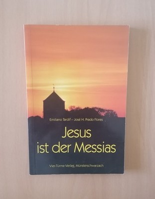 EMILIANO TARDIF / JOSE H. PRADO FLORES - Jesus ist der Messias (Taschenbuch)