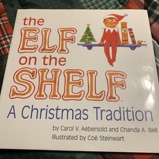 Elf on the Shelf - a Christmas Tradition : Boy Light by Chanda Bell and Carol 
