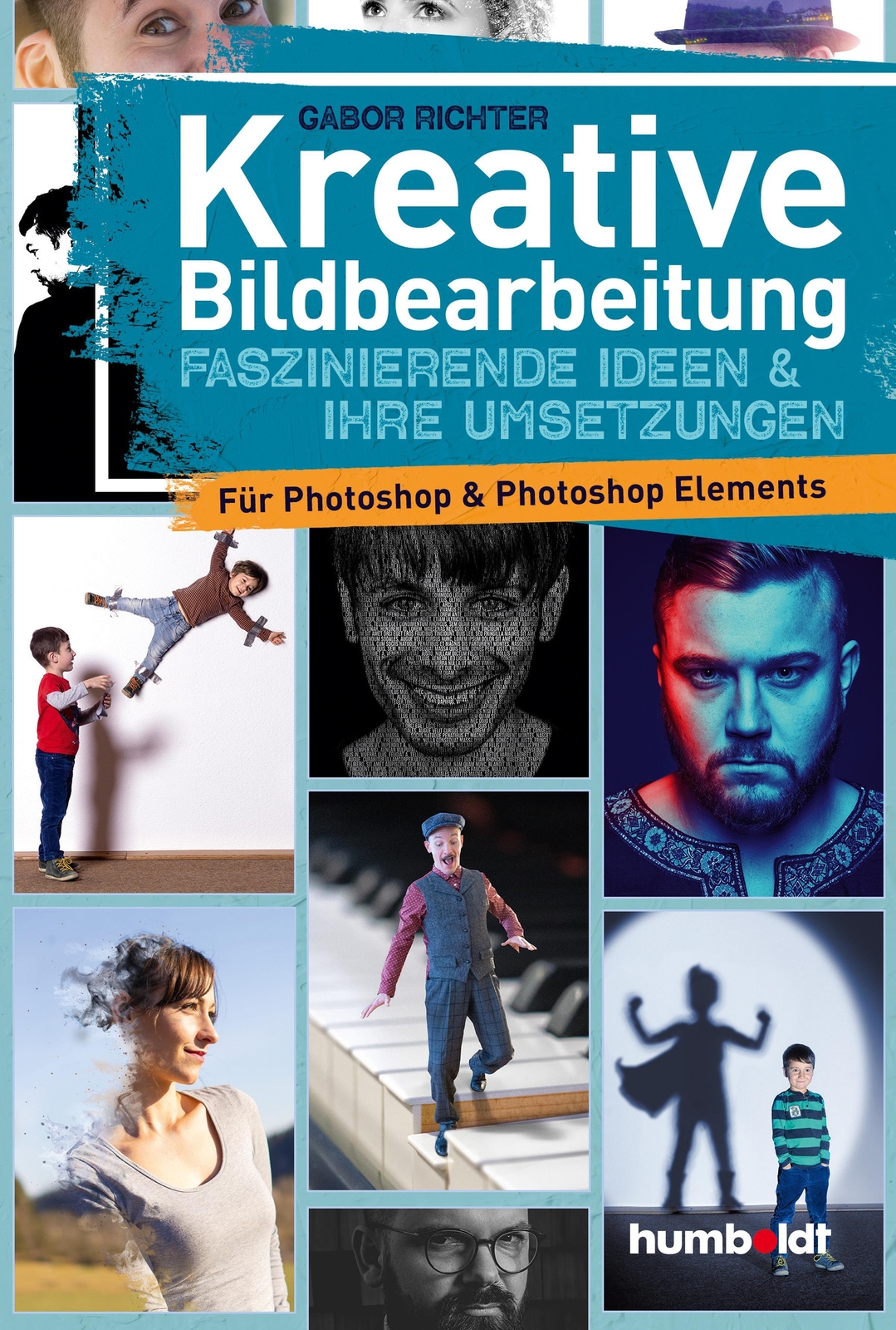 Thumbnail - Kreative Bildbearbeitung | Gabor Richter | Deutsch | Taschenbuch | 272