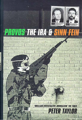 The Provos: The IRA and Sinn Fein by Peter Taylor (Paperback, 1998)