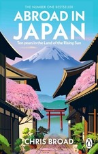 Chris Broad Abroad in Japan