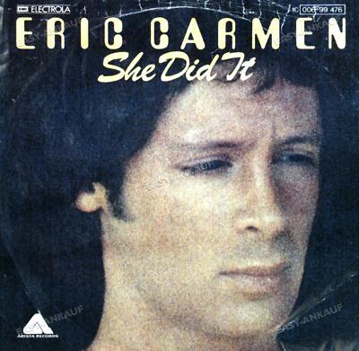 Eric Carmen - She Did It / Someday 7in 1977 (VG/VG) .
