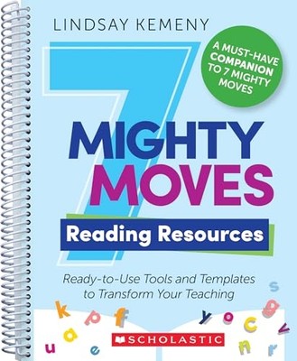 7 Mighty Moves Reading Resources : Ready-to-Use Tools a -  NEW Lindsay Kemeny 20