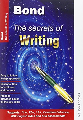Bond the Secrets of Writing: (Bond Guide) - Hughes, Michellejoy