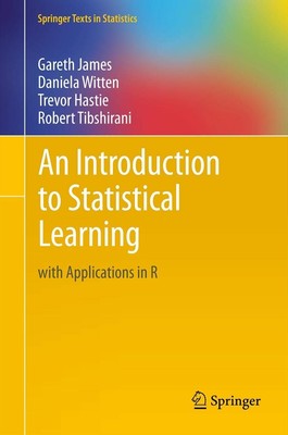 An Introduction to Statistical Learning: with Applications in R (Springer Te...