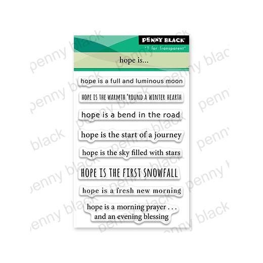 Penny Black Clear Stamps - Hope Is ... 30-934