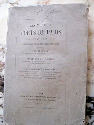 LES NOUVEAU FORTS DE PARIS - Gesetz 27. März 1874 - Generalexemplare Lapasset
