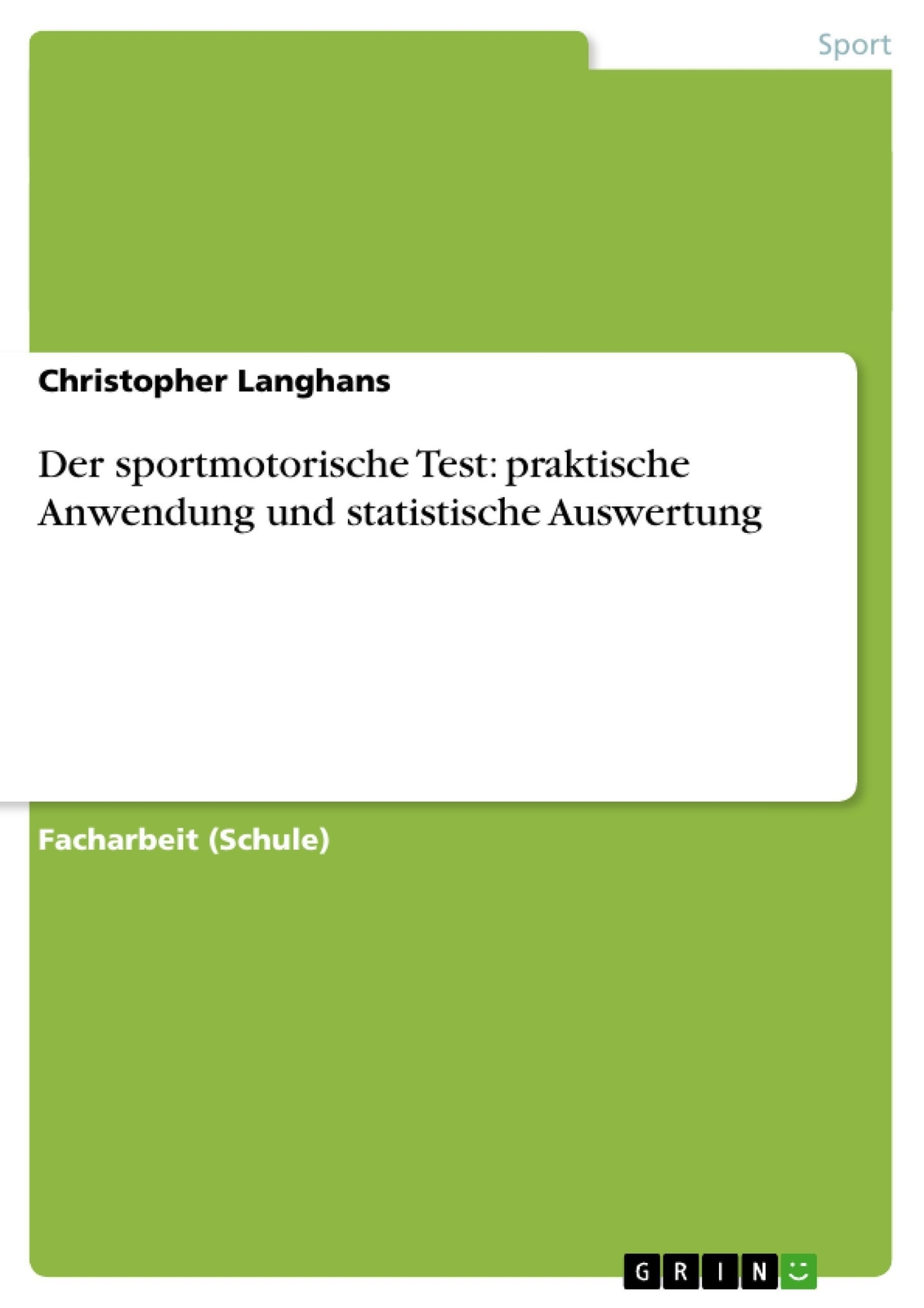 Thumbnail - Christopher Langhans | Der Sportmotorische Test: Praktische Anwendung