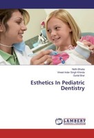 Esthetics In Pediatric Dentistry Nidhi Bhatia