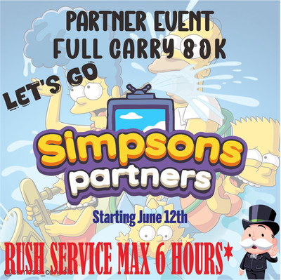 SIMPS0NS PARTNERS MONOPOLY GO - RUSH AND INSTANT SERVICE (80k Full Carry)