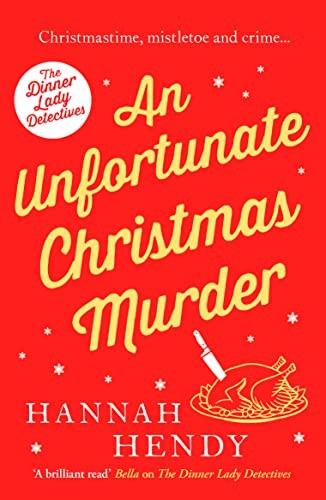 An Unfortunate Christmas Murder: A charming and festive British cosy mystery - Image 8