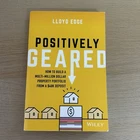 Positively Geared By Lloyd Edge Paperback Book