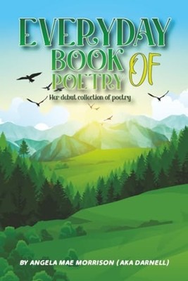 Every Day Book of Poetry : Her Debut Collection of Poet - Trade Paperback NEW An