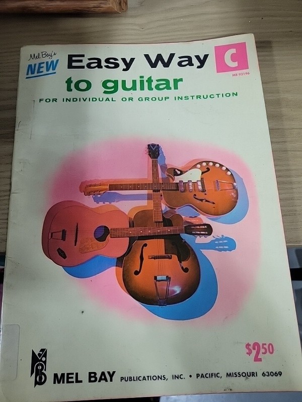 The Mel Bay Easy Way to Guitar Book C 1965 Sheet music and instructions 