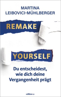 Remake Yourself | Du entscheidest, wie dich deine Vergangenheit prägt | Deutsch