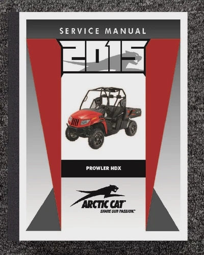 500 700 2015 UTV SIDE BY SIDE SERVICE MANUAL FITS ARCTIC CAT PROWLER HDX 2260-41