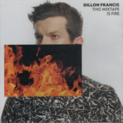 Dillon Francis - This Mixtape Is Fire.   CD, EP, 7 Tracks, Australien, 2015, NEU