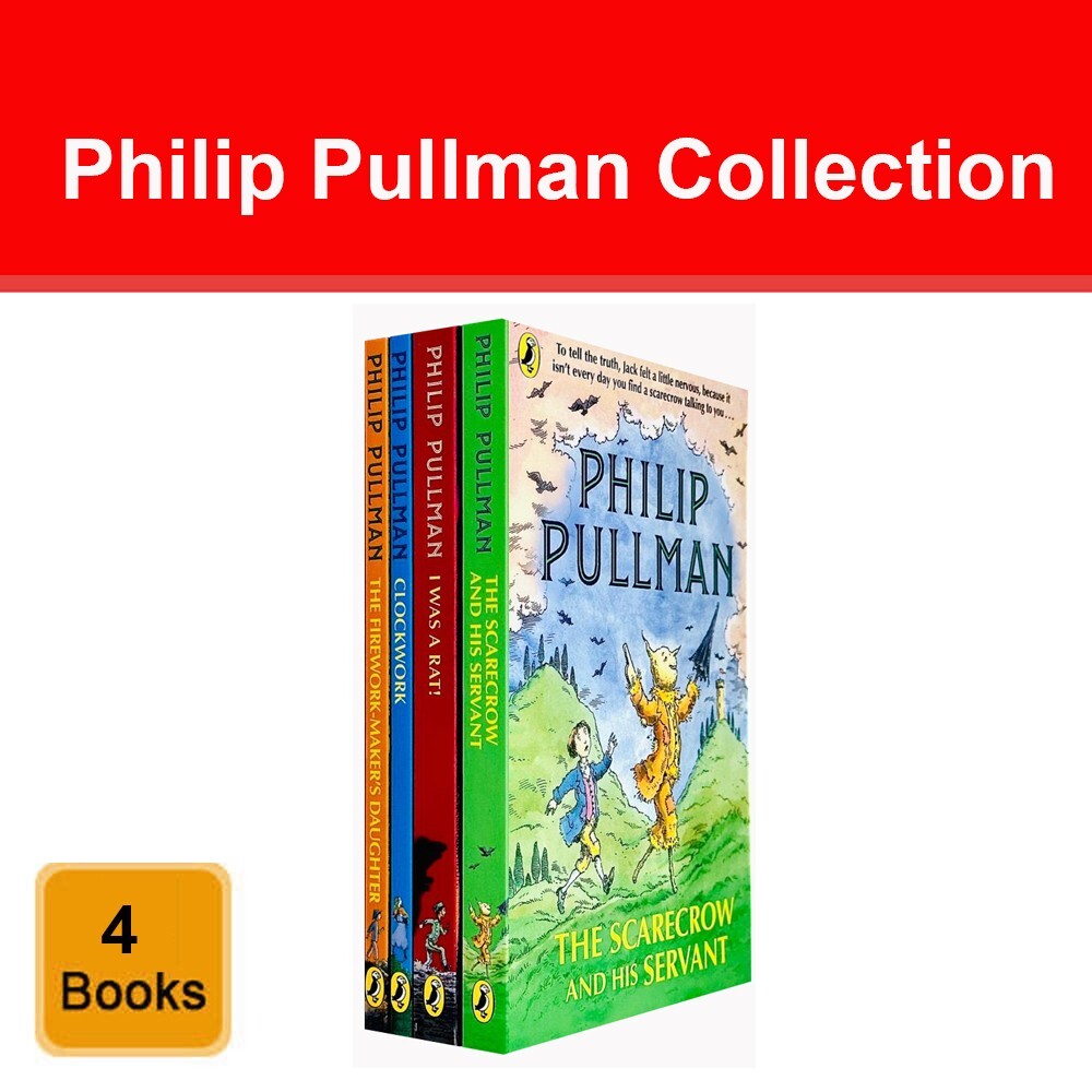 Philip Pullman Collection 4 Books Set The Scarecrow and His Servant, I Was a Rat