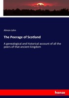 Almon John | The Peerage Of Scotland | Taschenbuch | Englisch (2017) | 440 S.
