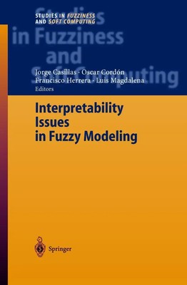 Jorge Casillas (u. a.) | Interpretability Issues in Fuzzy Modeling | Buch (2003)