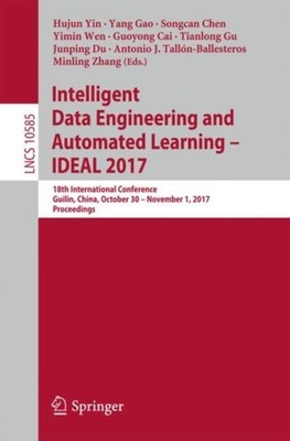 Yin - Intelligent Data Engineering and Automated Learning - IDEAL 2017 - X555z