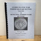 Guides To Civil War Military Button Values By Warren Tice 2006 Reference Book
