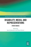 Disability, Media, And Representations Other Bodies Jacob Johanssen (U. A.) Buch