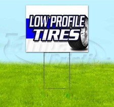Low-profile Tires 18x24 Yard Sign With Stake Corrugated Bandit Usa Business Auto