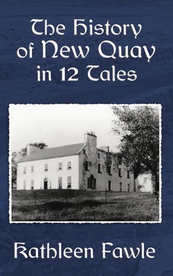 The History of New Quay in 12 Tales | Kathleen Fawle | Taschenbuch | Englisch
