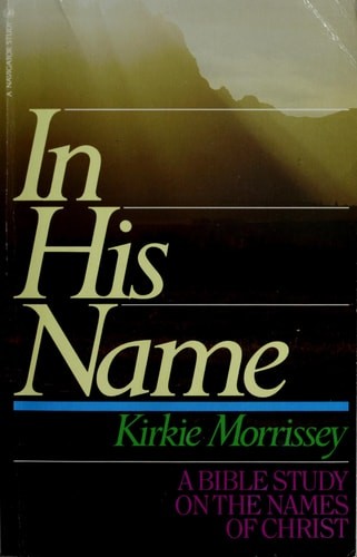 In His Name by Kirkie Morrissey, Acceptable Book