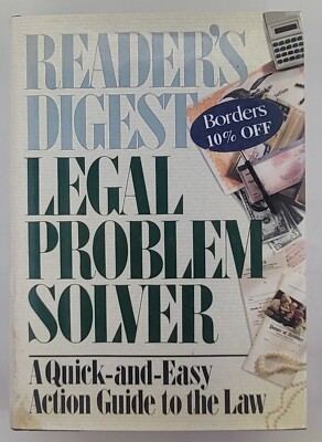 Legal Problem Solver : A Quick-&-Easy Action Guide to the Law by Reader's Digest