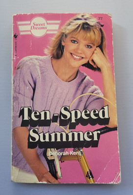 Ten-speed Summer (Sweet Dreams Series), Kent, Deborah Bantam PB 1985