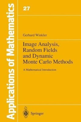 Bildanalyse, Zufallsfelder und dynamische Monte-Carlo-Methoden: Eine mathematische In