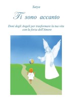 Satya | Ti Sono Accanto | Taschenbuch | Italienisch (2014) | EAN 9788891167439
