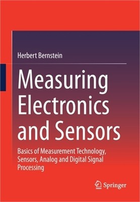 Measuring Electronics and Sensors: Basics of Measurement Technology, Sensors, An