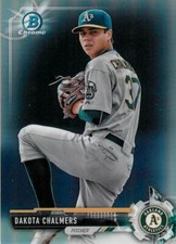 DAKOTA CHALMERS 2017 Bowman Chrome REFRACTOR ROOKIE RC #BCP46 Athletics 