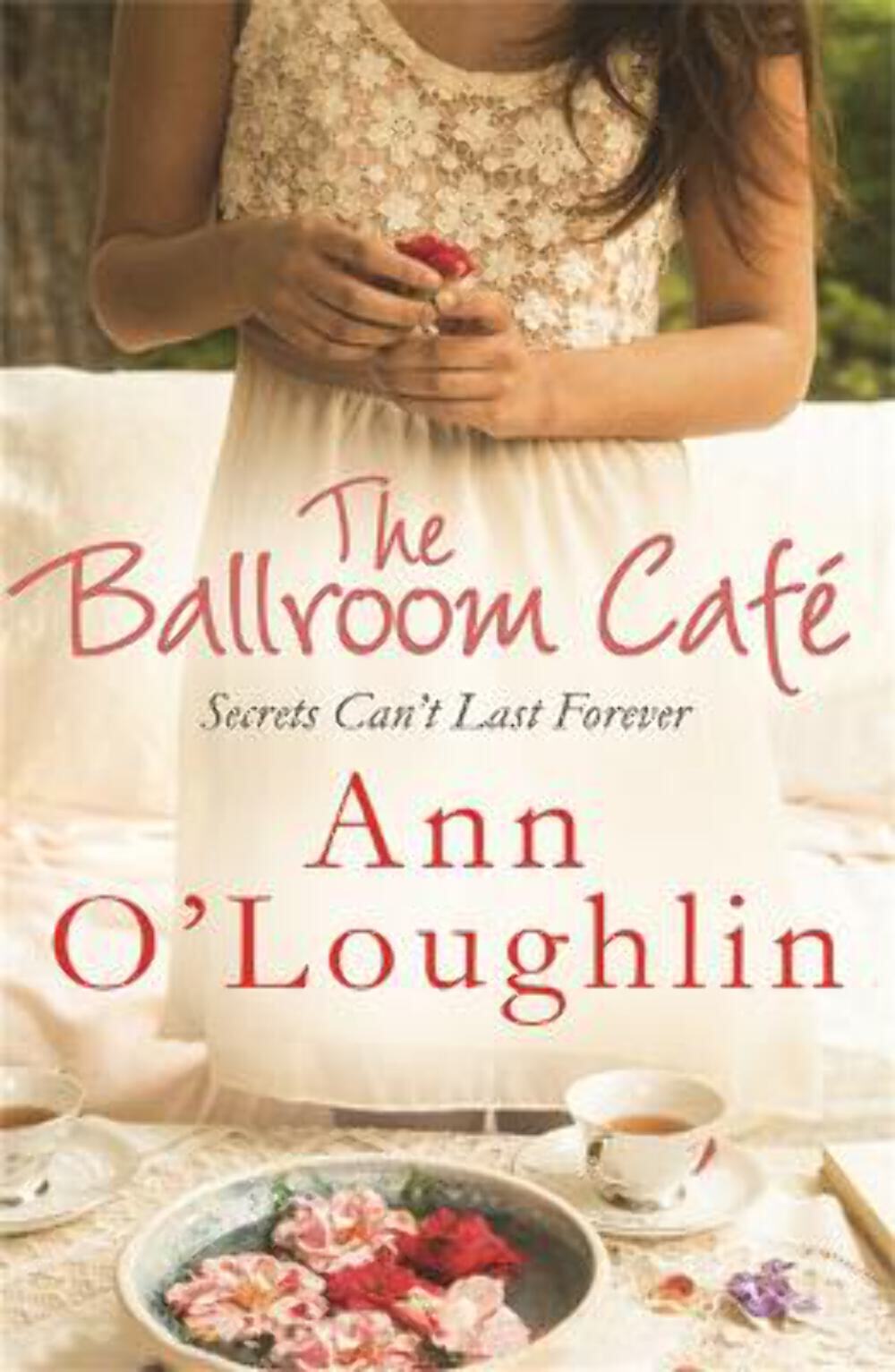 Ann O'Loughlin: The Ballroom Cafe [2015] paperback