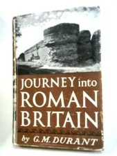 Journey into Roman Britain (G. M. Durant - 1957) (ID:62502)