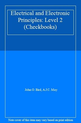 Elektrische und elektronische Prinzipien: Level 2 (Scheckbücher), John 