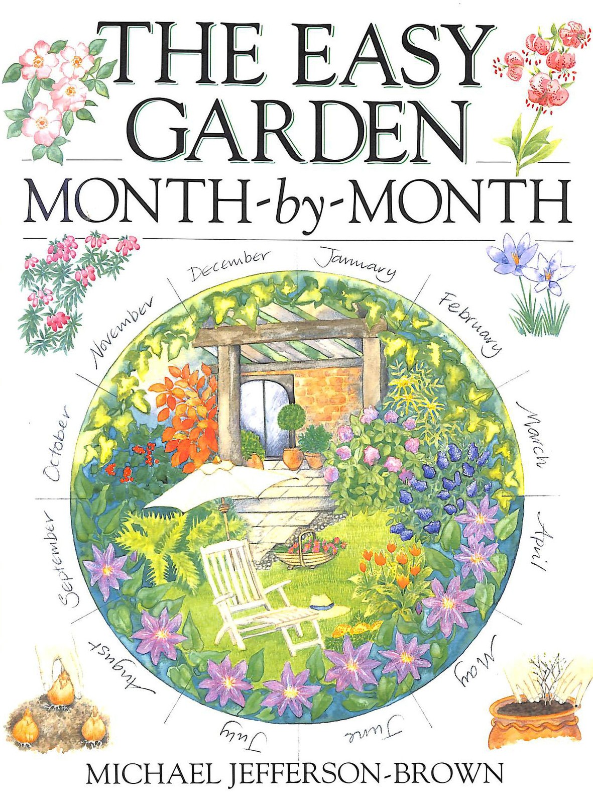 The Easy Garden Month-by-month by Jefferson-Brown, Michael
