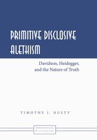 Timothy J. Nulty | Primitive Disclosive Alethism | Buch | Englisch (2006)