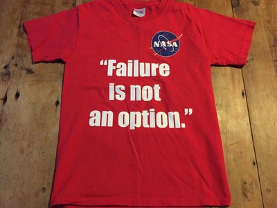 failure is not an option nasa t shirt
