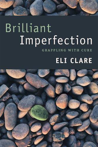 Thumbnail - Eli Clare Brilliant Imperfection (taschenbuch)
