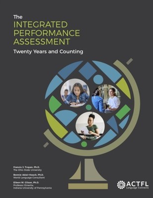 The Integrated Performance Assessment by Bonnie Adair-Hauck (Paperback Book)