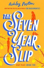 The Seven Year Slip: The new laugh-o..., Poston, Ashley