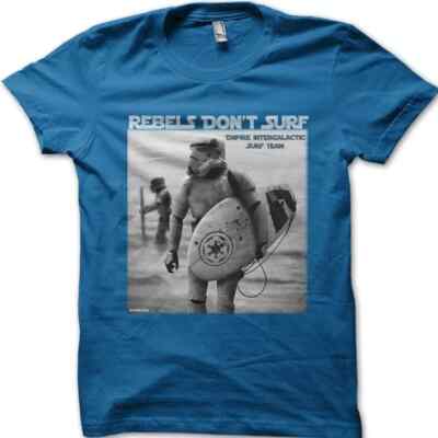 Star Wars 'Rebels Don't Surf' Full Metal Jacket Inspired T-Shirt - Multiple Colors