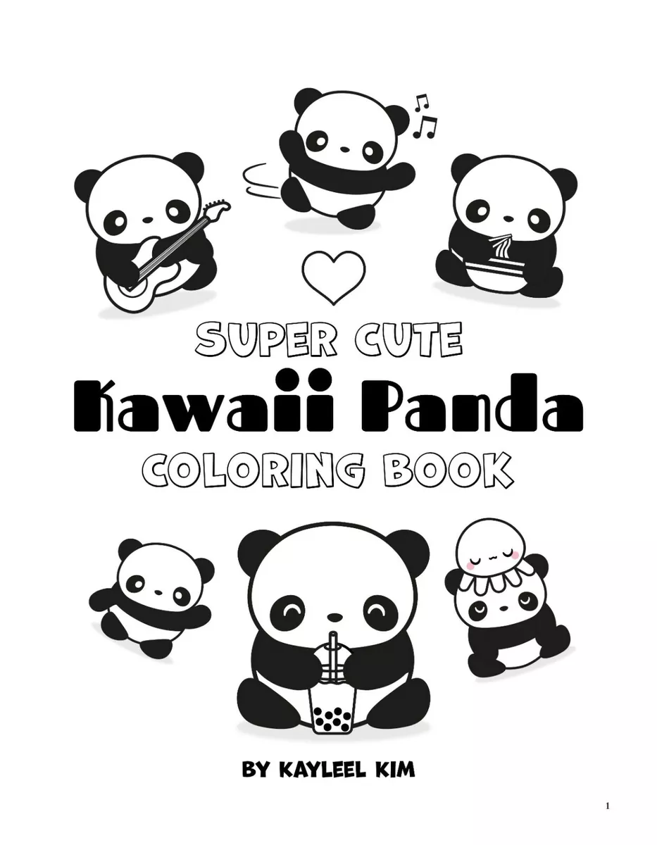 Super Cute Kawaii Panda Coloring Book: Mega Adorable Edition *BRAND NEW*