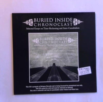 Buried Inside   Chronoclast: Essays On Time-Reckoning promo [Like New CD]